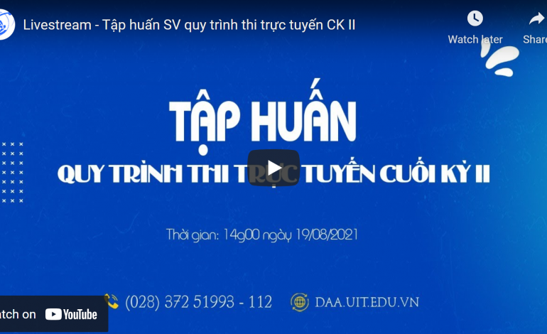 CLIP - Tập huấn SV quy trình thi trực tuyến CK II NH 2020-2021