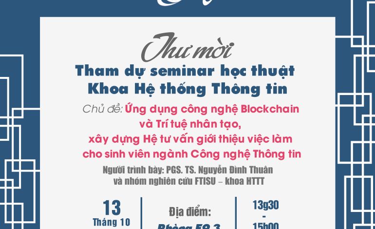 Thư mời tham dự seminar học thuật Khoa HTTT - Ngày 13/10/2022