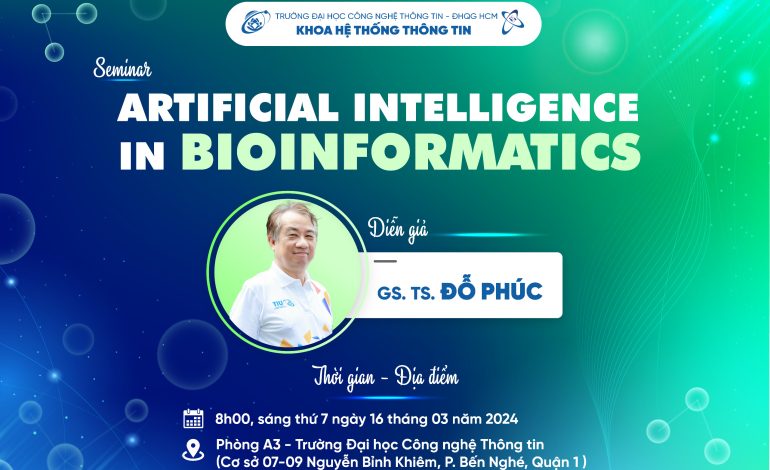 Seminar | Artificial Intelligence in BioInformatics – Trí tuệ Nhân Tạo trong Sinh Tin học