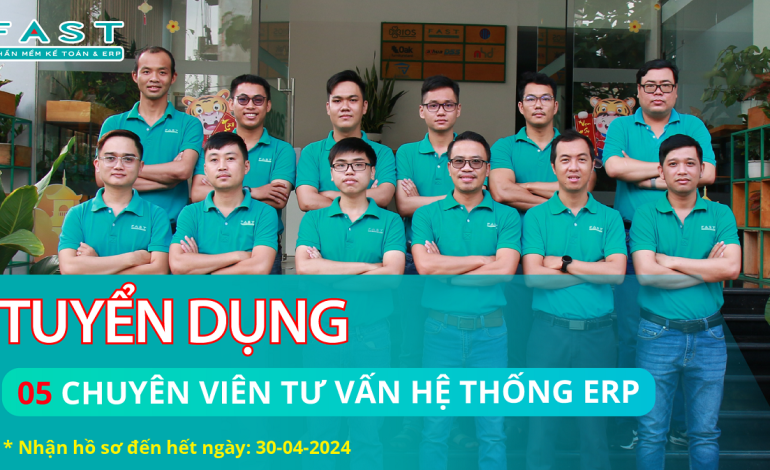 FAST TP.HCM tuyển dụng nhân viên Tư vấn hệ thống ERP