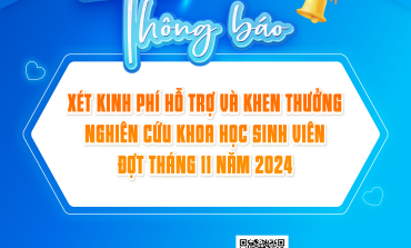 Thông báo xét kinh phí hỗ trợ và khen thưởng nghiên cứu khoa học sinh viên đợt tháng 11 năm 2024