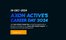 Tham gia Axon Active Career Day – Cơ hội trở thành Fresher Java & .NET