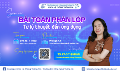 Đăng ký tham gia seminar hỗ trợ NCKH Sinh viên “Bài toán Phân lớp – Từ lý thuyết đến ứng dụng”