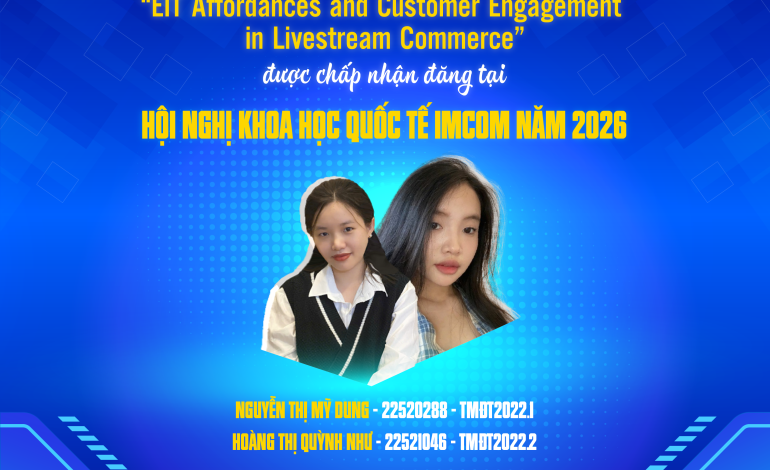 Chúc mừng nhóm sinh viên TMĐT2022 có bài báo tại Hội nghị Khoa học Quốc tế IMCOM 2026