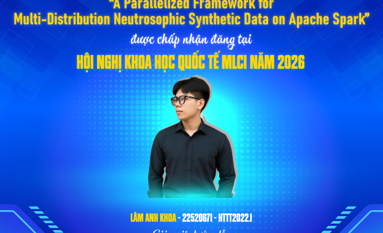 Chúc mừng sinh viên lớp HTTT2022.1 có bài báo tại Hội nghị Khoa học Quốc tế MLCI năm 2026
