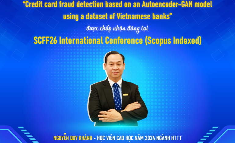 Chúc mừng Học viên cao học ngành Hệ thống Thông tin có bài báo được chấp nhận tại hội nghị khoa học quốc tế SCFF26