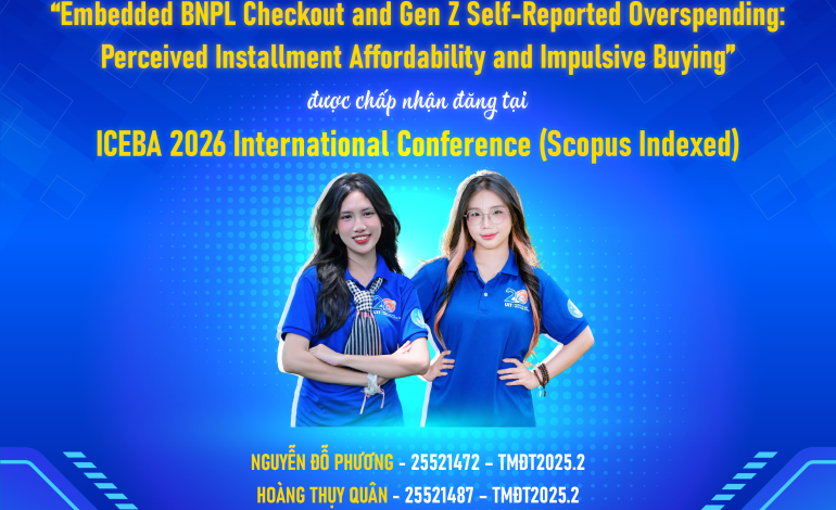 Chúc mừng nhóm sinh viên lớp TMĐT2024.2 Khoa Hệ thống Thông tin có bài báo được chấp nhận tại hội nghị khoa học quốc tế ICEBA 2026