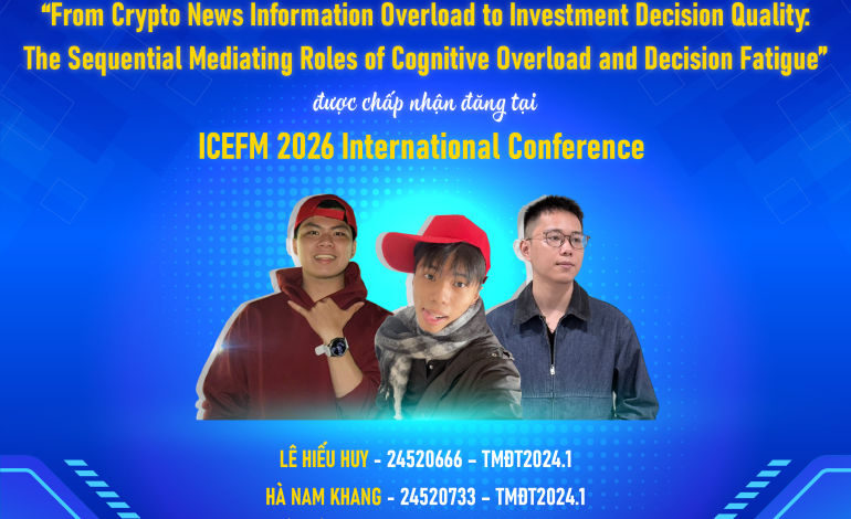 Chúc mừng nhóm sinh viên lớp TMĐT2024.1 có bài báo được chấp nhận tại Hội nghị ICEFM 2026
